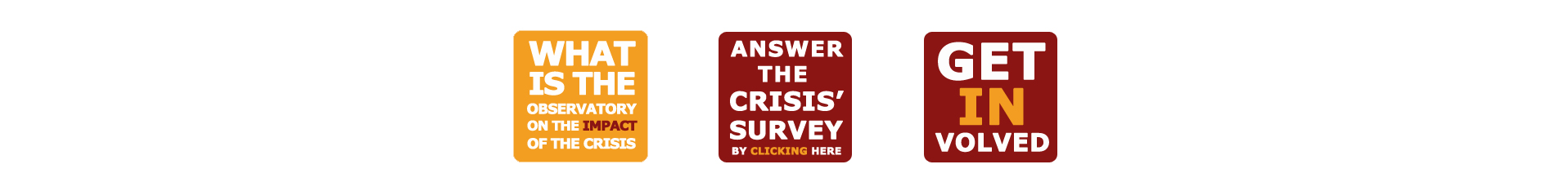 What is the Observatory on the impact of the crisis - Answer the crisis' survey by clicking here - Get involved